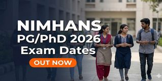 NIMHANS PG/PhD Entrance Exam 2026 Dates Announced; Tests From May 29-31